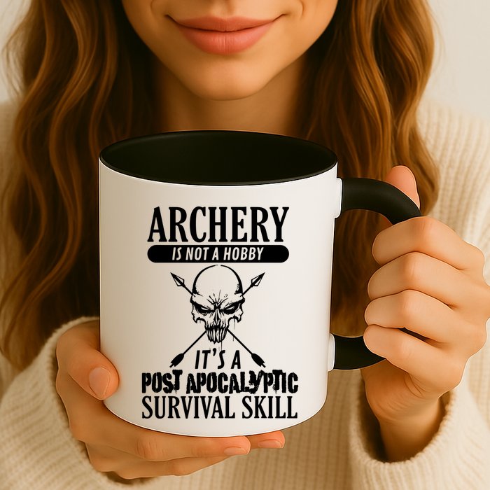Archery Is Not A Hobby Post Apocalyptic Surivival Skill Mug