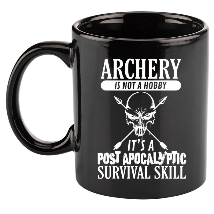 Archery Is Not A Hobby Post Apocalyptic Surivival Skill 11oz C Handle Ceramic Mug