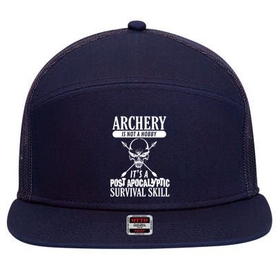 Archery Is Not A Hobby Post Apocalyptic Surivival Skill 7 Panel Mesh Trucker Snapback Hat