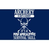 Archery Is Not A Hobby Post Apocalyptic Surivival Skill Bumper Sticker