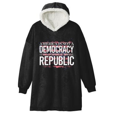 America Is Not A Democracy ItS A Constitutional Republic Hooded Wearable Blanket