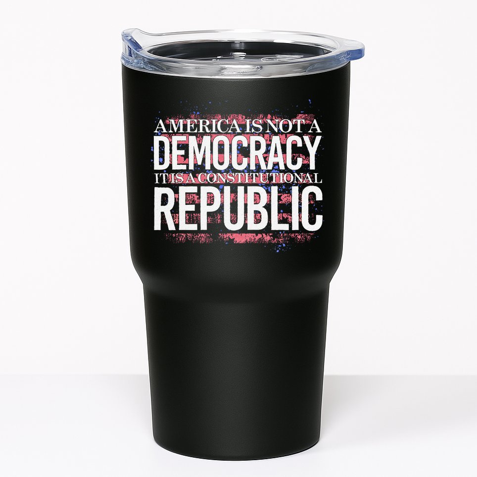 America Is Not A Democracy ItS A Constitutional Republic Tumbler