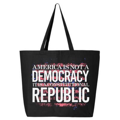 America Is Not A Democracy ItS A Constitutional Republic 25L Jumbo Tote