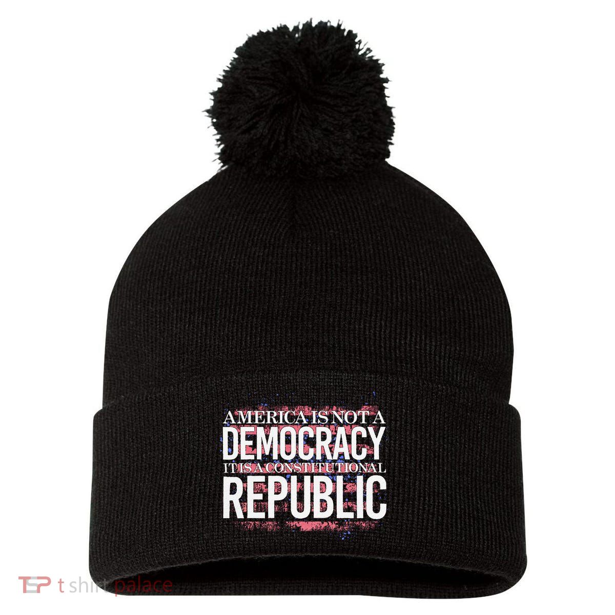 America Is Not A Democracy ItS A Constitutional Republic Pom Pom 12in Knit Beanie
