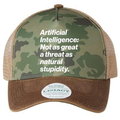 Artificial Intelligence Not As Great A Threat As Natural Stupidity Legacy Tie Dye Trucker Hat