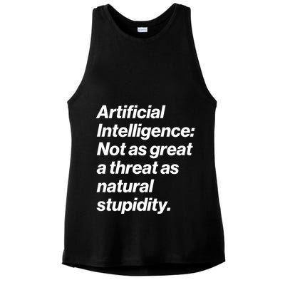 Artificial Intelligence Not As Great A Threat As Natural Stupidity Ladies PosiCharge Tri-Blend Wicking Tank