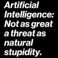 Artificial Intelligence Not As Great A Threat As Natural Stupidity Flexfit Unipanel Trucker Cap