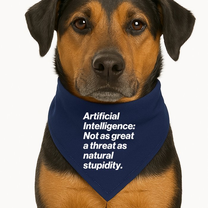 Artificial Intelligence Not As Great A Threat As Natural Stupidity USA-Made Doggie Bandana