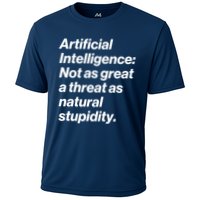 Artificial Intelligence Not As Great A Threat As Natural Stupidity Performance Shirt