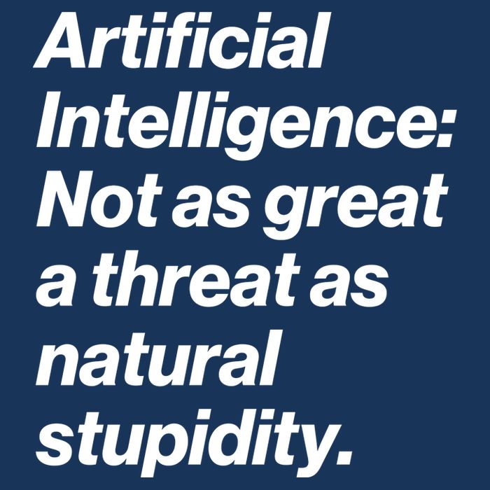 Artificial Intelligence Not As Great A Threat As Natural Stupidity Toddler Hoodie