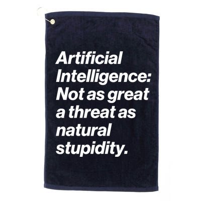 Artificial Intelligence Not As Great A Threat As Natural Stupidity Golf Towel