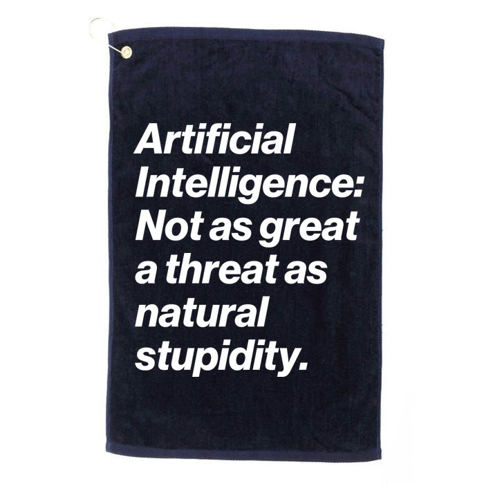 Artificial Intelligence Not As Great A Threat As Natural Stupidity Golf Towel