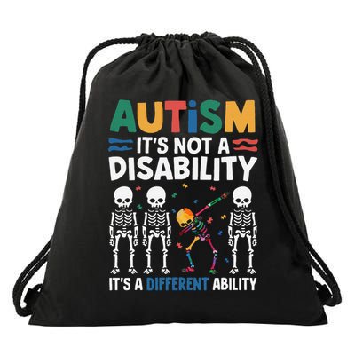 Autism is Not a Disability Its a Different Ability Dabbing Drawstring Bag