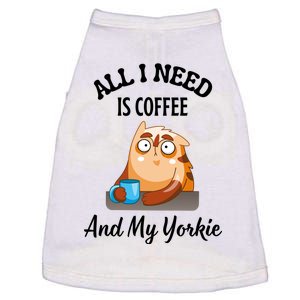 All I Need Is Coffee And My Yorkie Doggie Tank