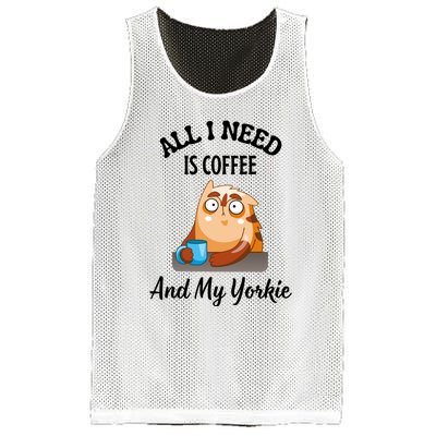 All I Need Is Coffee And My Yorkie Mesh Reversible Basketball Jersey Tank