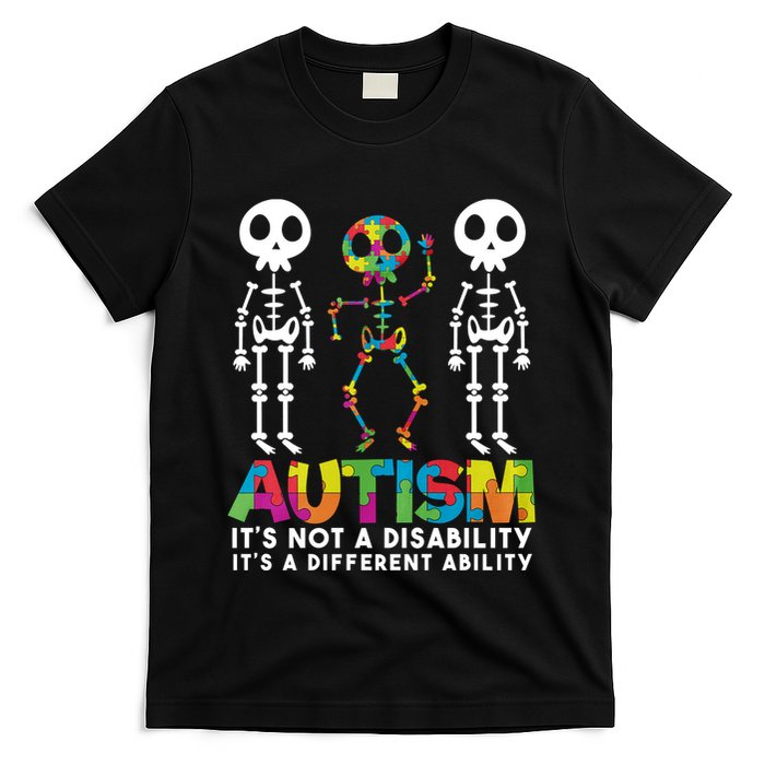 Autism ItS Not A Disability ItS A Different Ability T-Shirt
