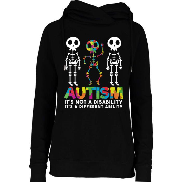 Autism ItS Not A Disability ItS A Different Ability Womens Funnel Neck Pullover Hood