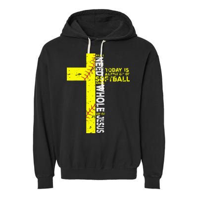 All I Need Is Softball & Jesus Christian Faith Cross Garment-Dyed Fleece Hoodie