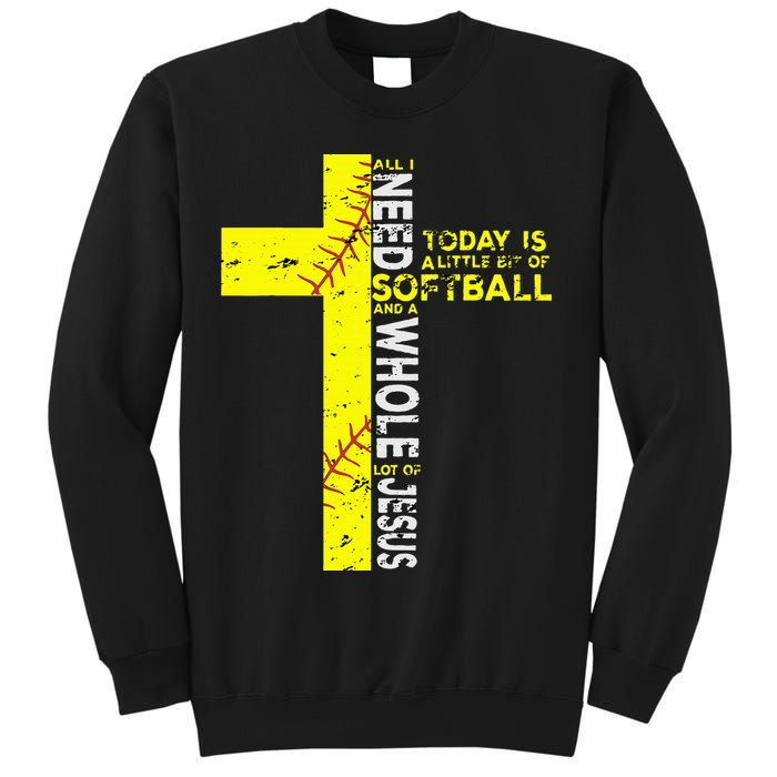 All I Need Is Softball & Jesus Christian Faith Cross Sweatshirt