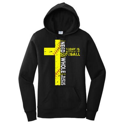 All I Need Is Softball & Jesus Christian Faith Cross Women's Pullover Hoodie