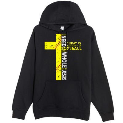 All I Need Is Softball & Jesus Christian Faith Cross Premium Pullover Hoodie