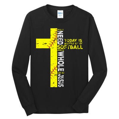 All I Need Is Softball & Jesus Christian Faith Cross Tall Long Sleeve T-Shirt