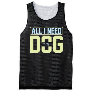 All I Need Is My Dog Mesh Reversible Basketball Jersey Tank