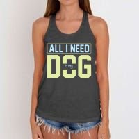 All I Need Is My Dog Women's Knotted Racerback Tank