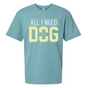 All I Need Is My Dog Sueded Cloud Jersey T-Shirt