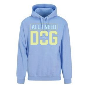 All I Need Is My Dog Unisex Surf Hoodie