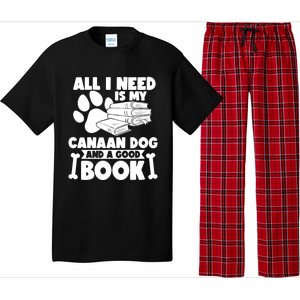 All I Need Is My Canaan Dog And A Good Book Gift Pajama Set