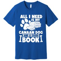 All I Need Is My Canaan Dog And A Good Book Gift Premium T-Shirt