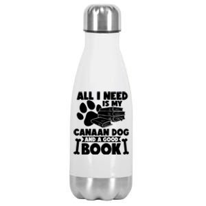 All I Need Is My Canaan Dog And A Good Book Gift Stainless Steel Insulated Water Bottle