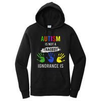 Autism Is Not A Tragedy Ignorance Is Funny Autism Women's Pullover Hoodie