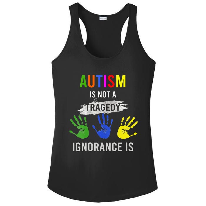 Autism Is Not A Tragedy Ignorance Is Funny Autism Ladies PosiCharge Competitor Racerback Tank