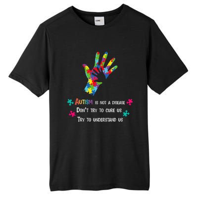 Autism Is Not A Disease,Try To Understand Tall Fusion ChromaSoft Performance T-Shirt