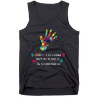 Autism Is Not A Disease,Try To Understand Tank Top