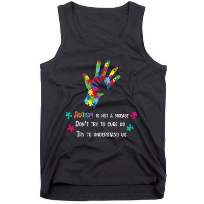 Autism Is Not A Disease,Try To Understand Tank Top