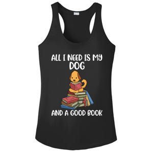 All I Need Is My Dog And A Book Gift Ladies PosiCharge Competitor Racerback Tank