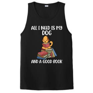 All I Need Is My Dog And A Book Gift PosiCharge Competitor Tank