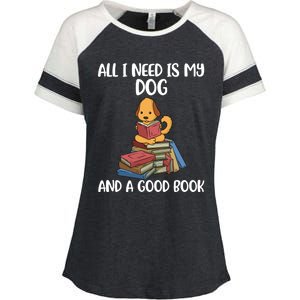 All I Need Is My Dog And A Book Gift Enza Ladies Jersey Colorblock Tee