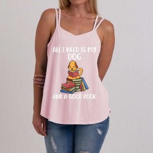 All I Need Is My Dog And A Book Gift Women's Strappy Tank