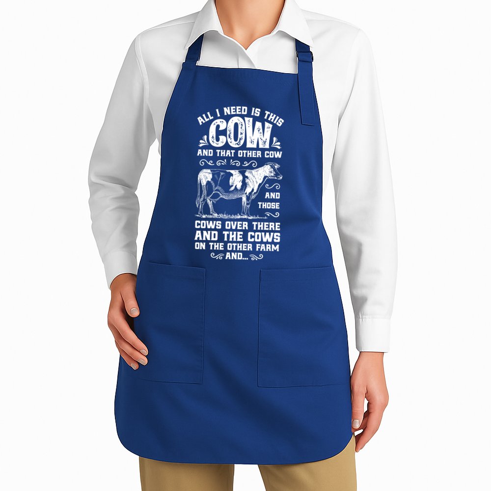 All I Need Is This Cow Funny Farmer Women Men Dairy Farm Gift Apron