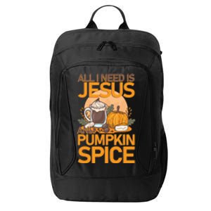 All I Need Is Jesus And Pumpkin Spice Christian Christmas Cute Gift City Backpack