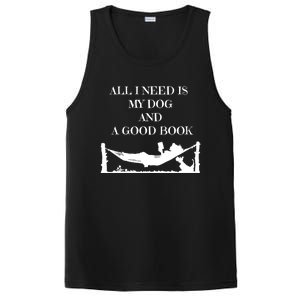 All I Need Is My Dog And A Good Book Graphic Funny Gift PosiCharge Competitor Tank