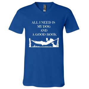 All I Need Is My Dog And A Good Book Graphic Funny Gift V-Neck T-Shirt