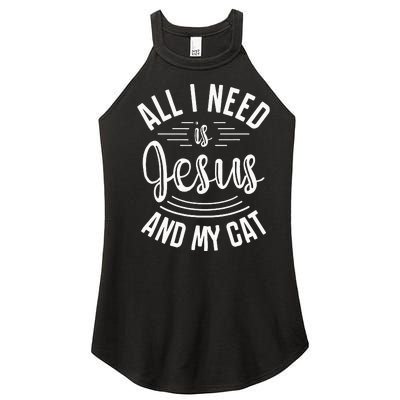 All I Need Is Jesus And My Cat Christian and Cat Lover Women’s Perfect Tri Rocker Tank