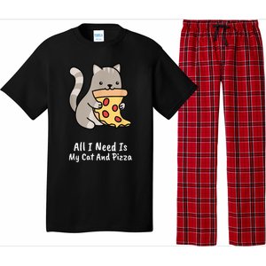 All I Need Is My Cat And Pizza Funny Cat And Pizza Pajama Set