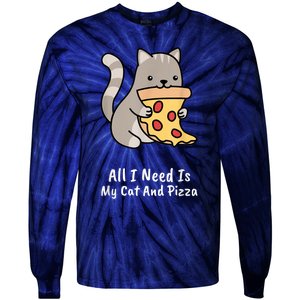 All I Need Is My Cat And Pizza Funny Cat And Pizza Tie-Dye Long Sleeve Shirt