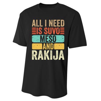 All I Need Is Suvo Meso And Rakija Serbian Performance Sprint T-Shirt